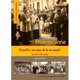 Thiembronne : familles au coeur de la vie rurale aux 19e et 20e siècles