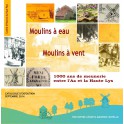 Moulins à eau, moulins à vent : 1000 ans de meunerie entre l'Aa et la Haute Lys