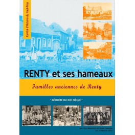 Renty et ses hameaux. Familles anciennes de Renty.