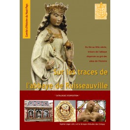 Sur les traces de l'abbaye de Ruisseauville